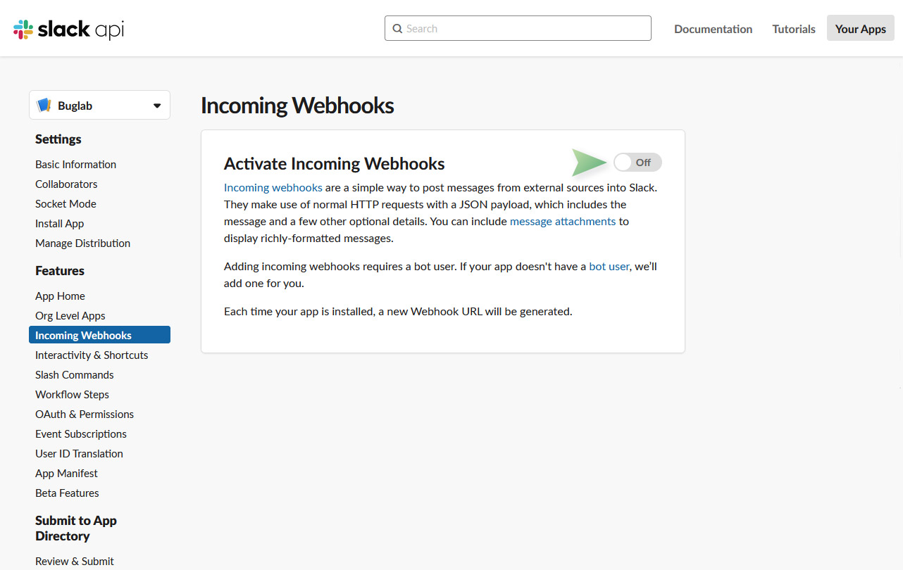 How to activate incoming web hooks in Slack.
